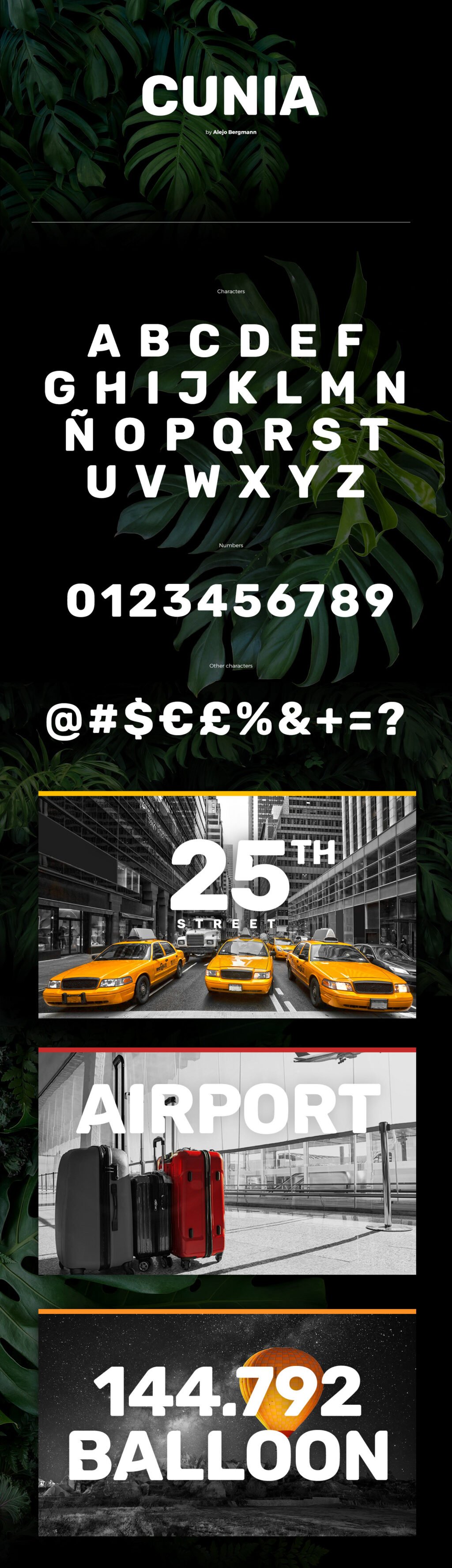 Presentation of the letters, numbers and special characters of the Cunia font. Examples of texts with 3 backgrounds: street of New York with cabs, luggage in an airport and hot air balloon.